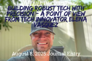 Details in Coding: Building Robust Tech with Precision – A Point of View from Tech Innovator Elena Vasquez

