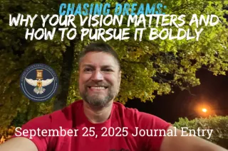 Chasing Dreams: Why Your Vision Matters and How to Pursue It Boldly

