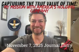 Capturing the True Value of Time: My Mission with America's Holding Company