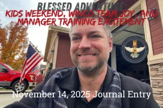Blessed Adventure: Kids Weekend, WinCo Team Joy, and Manager Training Excitement
