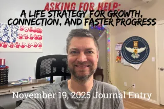 Asking for Help: A Life Strategy for Growth, Connection, and Faster Progress