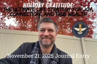 Holiday Gratitude: The Ultimate Life Strategy for Joy, Connection, and True Wealth