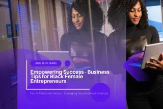 Part 2: Financial Literacy - Managing Your Business Finances