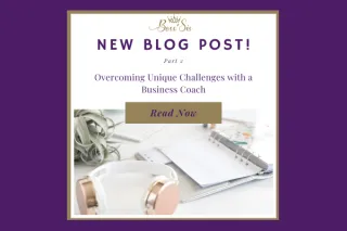 Overcoming Unique Challenges with a Business Coach