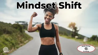 Mindset Shift