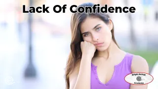 Lack Of Confidence