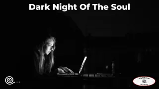 Dark Night Of The Soul