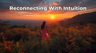 Reconnecting Your Intuition When Guidance Runs Dry