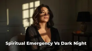 Spiritual Emergency vs Dark Night: When to Get Extra Support