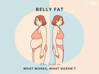 Belly Fat: what works & what doesn't