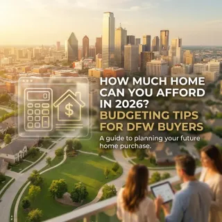 Budgeting Tips for DFW Buyers