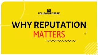 Your Reputation Matters