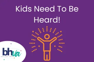 Kids Need To Be Heard