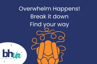 Overwhelm Happens
