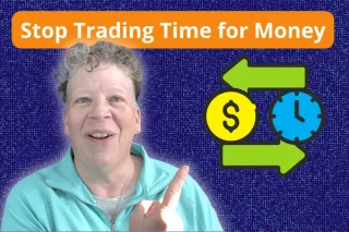 Ready to Stop Trading Time for Money?