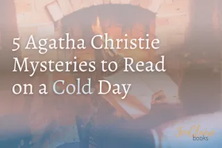 5 Agatha Christie Mysteries to Read on a COLD Day