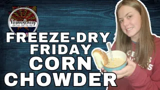 Freeze Dried Corn Chowder