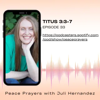 Episode 33: Titus 3:3-7