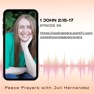 Episode 59: 1 John 2:15-17