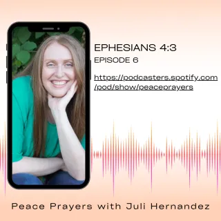 Episode Six: Ephesians 4:3