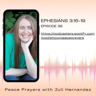 Episode 38: Ephesians 3:16-19