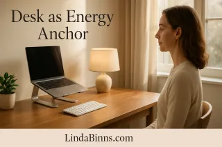 Desk as Energy Anchor: A 3-Minute Environment Micro-Reset