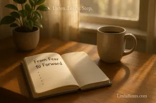 From Fear to Forward: A Gentle Method to Move When You Feel Stuck