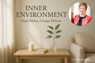 Inner Environment: Align Within, Change Without