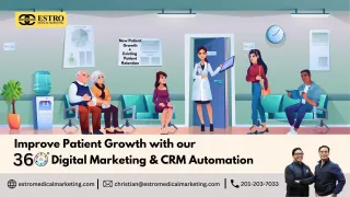 Improve Patient Growth with 360° Digital Marketing & CRM Automation
