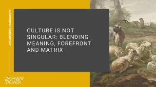 Culture Is Not Singular: Blending Meaning, Forefront, and Matrix