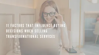 11 Factors That Influence Buying Decision
