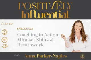 032 Coaching in Action: Mindset and Breathwork