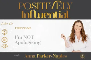 045: I'm Not Apologising