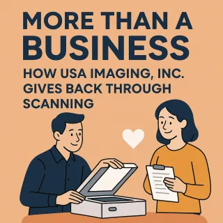 More Than a Business: How USA IMAGING, Inc. Gives Back Through Scanning