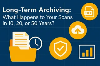 Long-Term Archiving: What Happens to Your Scans in 10, 20, or 50 Years?