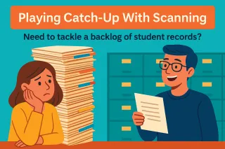 When Student Records Start to Pile Up: A Catch-Up Scan Can Save the Day