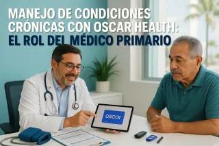 Manejo Condiciones Crónicas Oscar Health | Miami Lakes