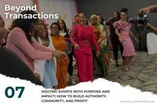Hosting Events with Purpose and Impact: How to Build Authority, Community, and Profit
