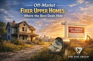 Off-Market Fixer Upper Homes: Where the Best Deals Hide