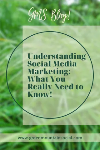 Understanding Social Media Marketing: What You Really Need to Know!