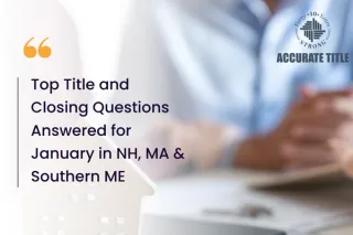 Top Title and Closing Questions Answered for January in NH, MA & Southern ME
