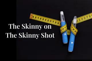 The Skinny on The Skinny Shot and Why the Side Effects Aren't Worth It