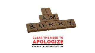 Clear the Need to Apologize