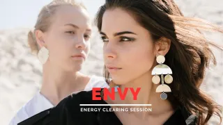 Clear the Energy of Envy