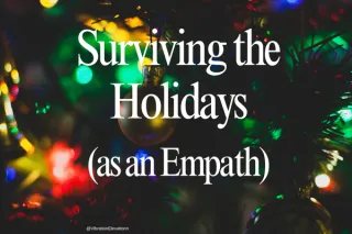 Holiday Empath Survival