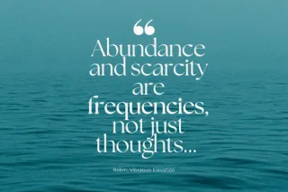 Abundance vs. Scarcity Mindset 