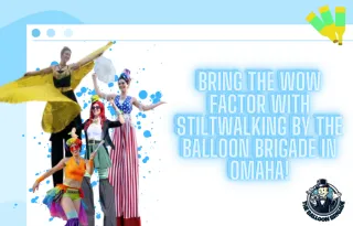 🤹‍♂️ Bring the Wow Factor with Stiltwalking by The Balloon Brigade in Omaha!