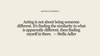 Finding Yourself in the Role: Stella Adler’s Guide to Authentic Acting