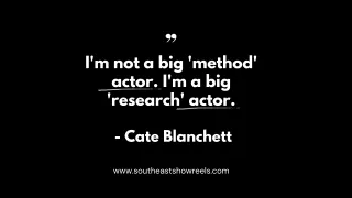 Unlock Your Character: Cate Blanchett’s Acting Secret to Research and Curiosity