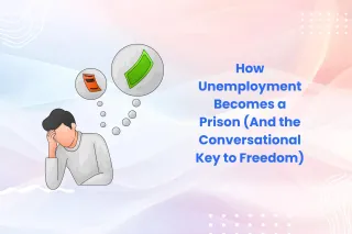 The Identity Loop: How Unemployment Becomes a Prison (And the Conversational Key to Freedom)